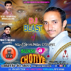 Sunni Ri Chotiye DJ BLAST